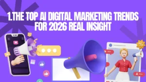The Top AI Digital Marketing Trends For 2026 Real Insight